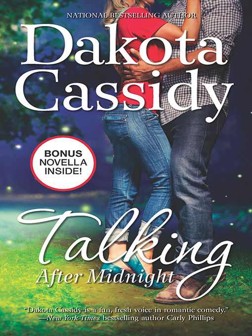 Title details for Talking After Midnight by Dakota Cassidy - Available